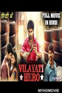 Vilayati Hero (2020) Hindi Dubbed Movie