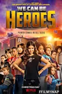 We Can Be Heroes (2020) Hindi Dubbed