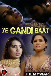 Ye Gandi Baat (2023) PrimeFlix Original